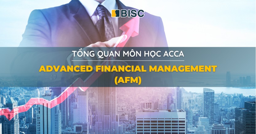 Advanced Financial Management (AFM)