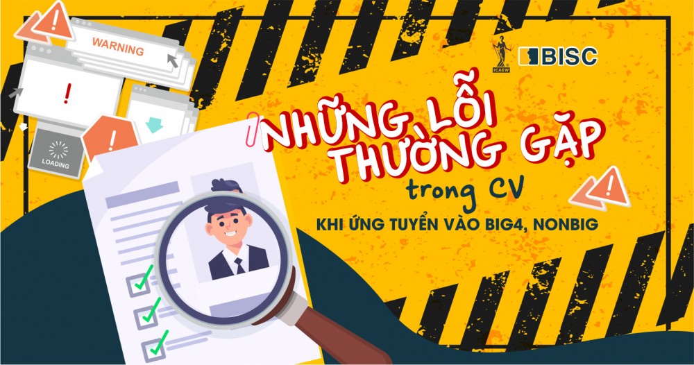 9 lỗi thường gặp trong CV khi ứng tuyển vào Big4, Nonbig