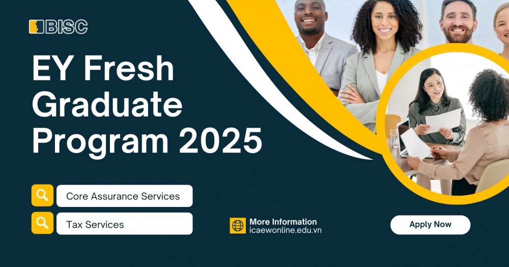 [Cập nhật] Chương trình tuyển dụng EY Fresh Graduate Program 2025