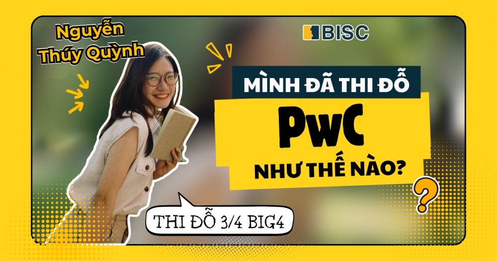 Mình đã thi đỗ PwC như thế nào?