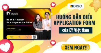 [EY Core Assurance Recruitment Program 2026] Hướng dẫn hoàn thiện Application Form