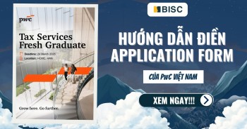 [PwC Fresh Graduate Programme 2026] Hướng dẫn hoàn thiện Application Form